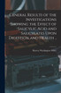 General Results of the Investigations Showing the Effect of Salicylic Acid and Salicylates Upon Digestion and Health ..