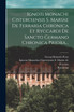 Ignoti Monachi Cisterciensis S. Mariae De Ferraria Chronica Et Ryccardi De Sancto Germano Chronica Priora...