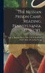 The Hessian Prison Camp, Reading, Pennsylvania, 1776-1783..