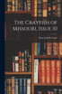 The Crayfish of Missouri, Issue 10