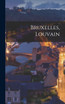 Bruxelles, Louvain