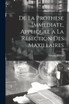 De La Prothese Immediate, Appliquee a La Resection Des Maxillaires