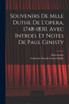 Souvenirs de Mlle Duthe de l'opera, 1748-1830. Avec introd. et notes de Paul Ginisty