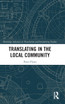 Translating in the Local Community