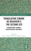 Translating Simone de Beauvoir's The Second Sex