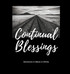 Continual Blessings