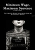 Minimum Wage, Maximum Sentence