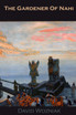 The Gardener of Nahi