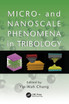 Micro- and Nanoscale Phenomena in Tribology