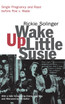 Wake Up Little Susie