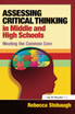 Assessing Critical Thinking in Middle and High Schools