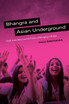 Bhangra and Asian Underground