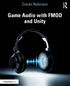 Game Audio with FMOD and Unity
