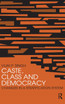 Caste, Class and Democracy