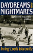 Daydreams and Nightmares