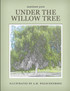 Under the Willow Tree