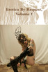 Erotica By Request, Volume 1