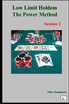 Low Limit Holdem The Power Method