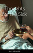 Thoughts for the Sick