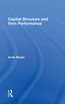 Capital Structure and Firm Performance