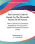 The Universal Code Of Signals For The Mercantile Marine Of All Nations