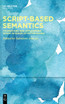 Script-Based Semantics