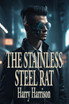 The Stainless Steel Rat