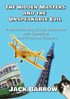 The Hidden Masters and The Unspeakable Evil