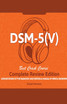 DSM - 5 (V) Study Guide. Complete Review Edition! Best Overview! Ultimate Review of the Diagnostic and Statistical Manual of Mental Disorders!