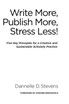 Write More, Publish More, Stress Less!