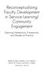 Reconceptualizing Faculty Development in Service-Learning/Community Engagement