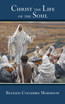 Christ the Life of the Soul