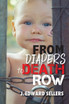 From Diapers to Death Row