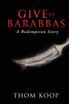 Give Us Barabbas