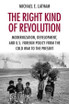 The Right Kind of Revolution