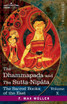 The Dhammapada and The Sutta-Nipâta