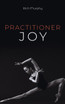 Practitioner Joy