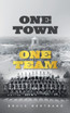 One Town, One Team