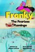 Franky the Fearless Flamingo
