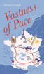 Vastness of Pace