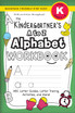 The Kindergartener's A to Z Alphabet Workbook