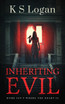 Inheriting Evil