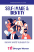 Self-Image & Identity