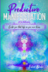 Predictive Manifestation Journal