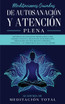 Meditaciones Guiadas de Autosanación y Atención Plena