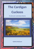The Cardigan Cuckoos