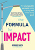 The Formula for Impact