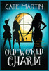 Old World Charm