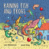Raining Fish and Frogs