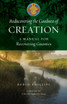 Rediscovering the Goodness of Creation